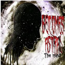 Becomes Astral : The Mind